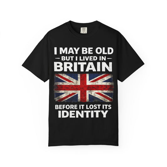 Britain Before It Lost Its Identity T-Shirt