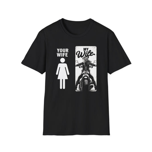 Motorcycle Wife T-Shirt — 'Your Wife / My Wife' Biker Humor Tee